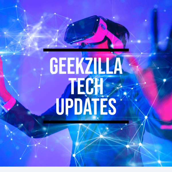 Geekzilla.Tech